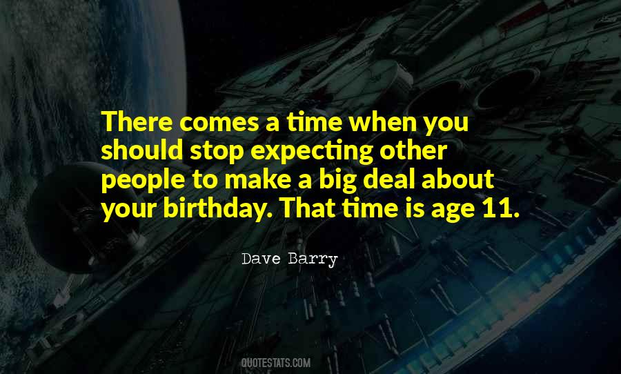 When That Time Comes Quotes #195386