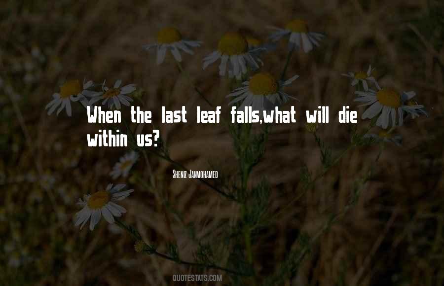 When The Last Leaf Falls Quotes #74030