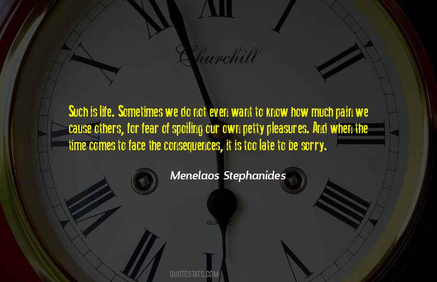 When The Time Comes Quotes #797041