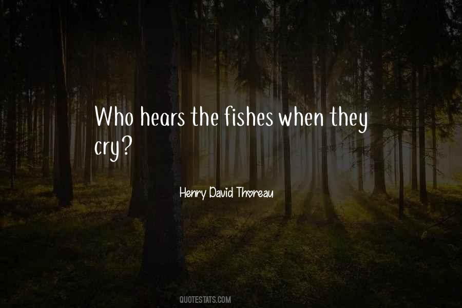 When They Cry Quotes #1679586