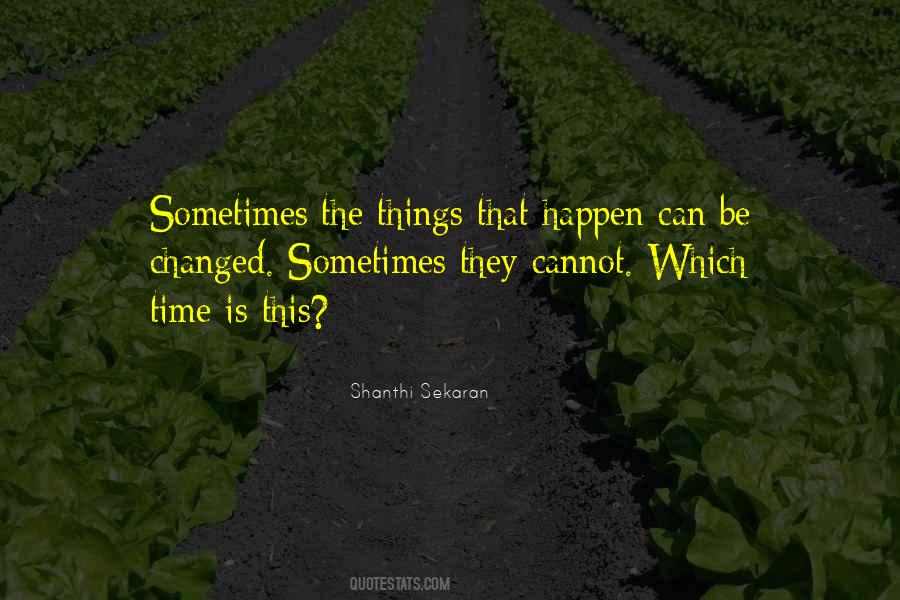 When Things Don't Happen Quotes #40234