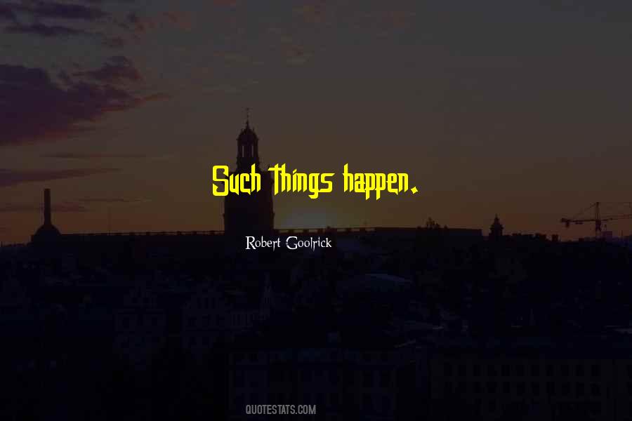 When Things Don't Happen Quotes #8272