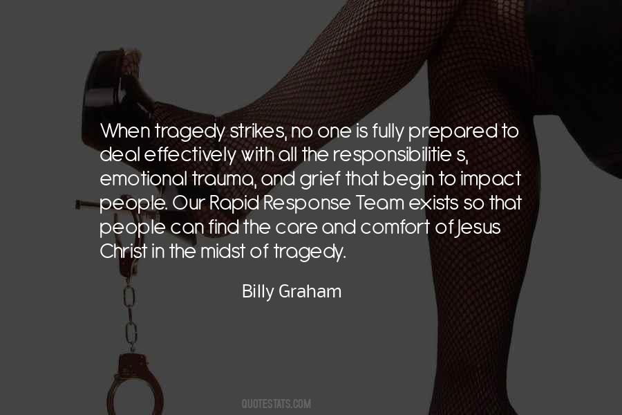 When Tragedy Strikes Quotes #493106
