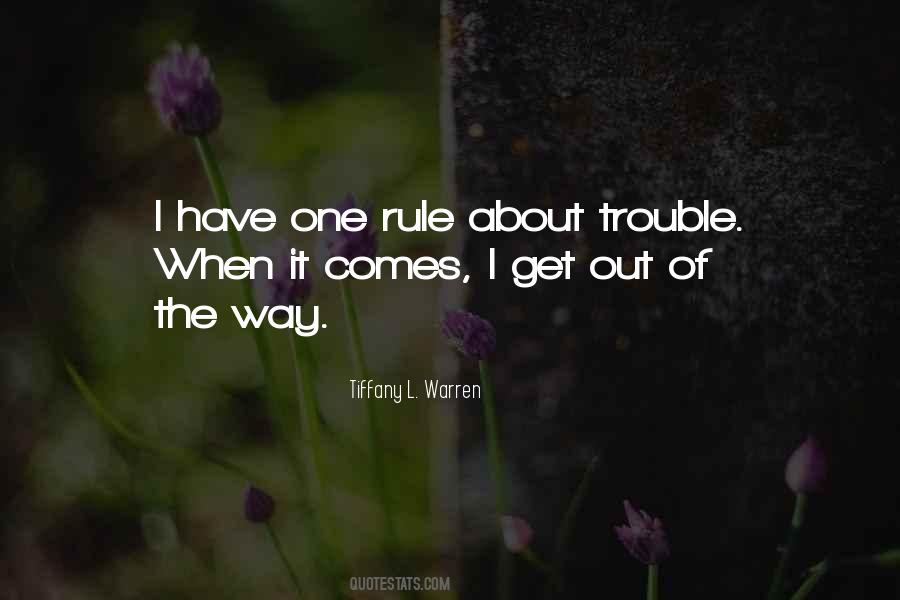When Trouble Comes Quotes #1109691