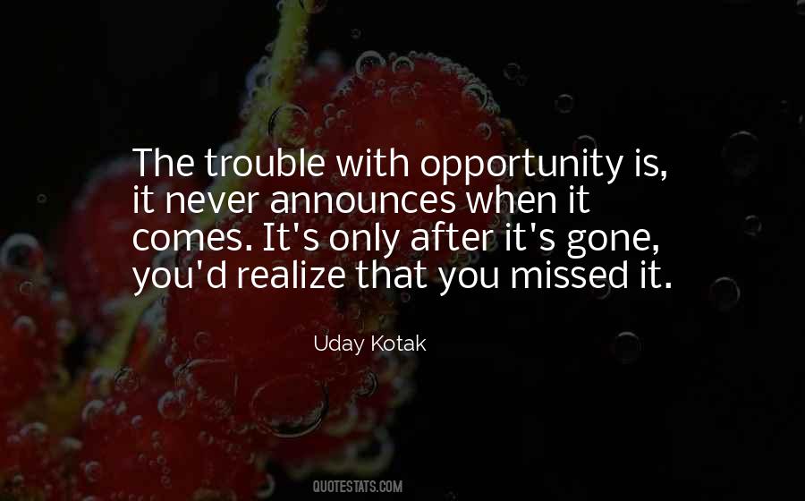 When Trouble Comes Quotes #1497803