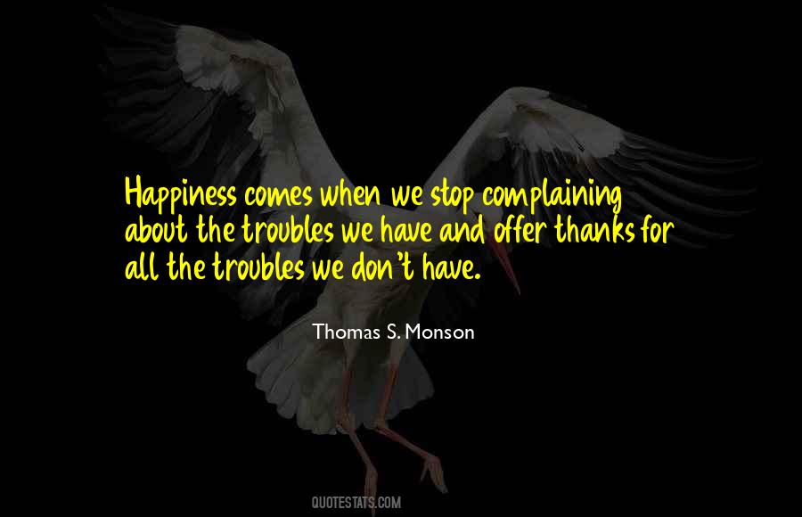 When Trouble Comes Quotes #568736