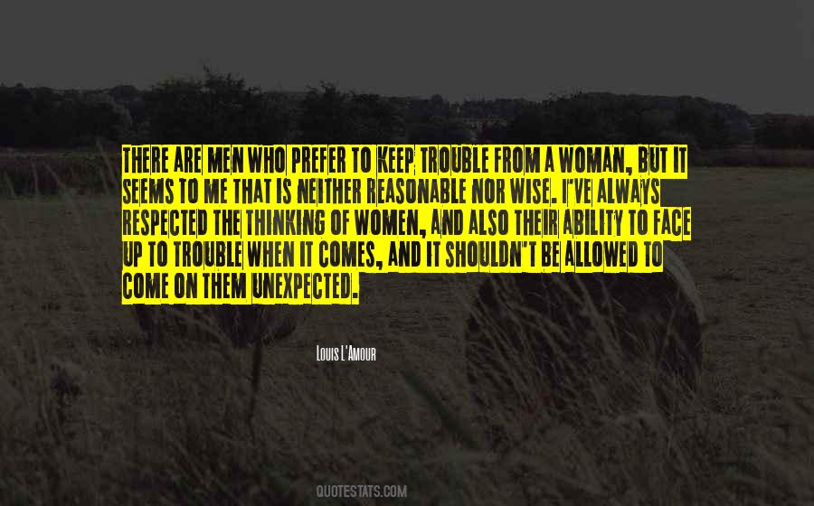 When Trouble Comes Quotes #767506