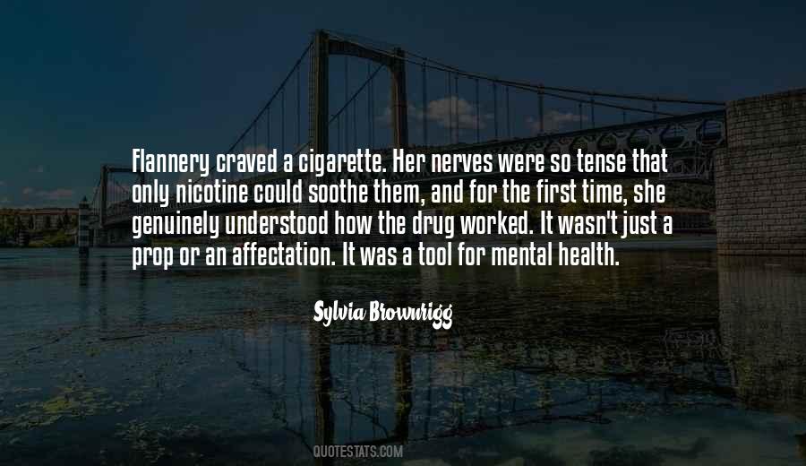 Quotes About Nicotine #1566165