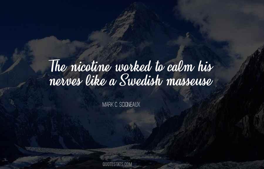 Quotes About Nicotine #644119