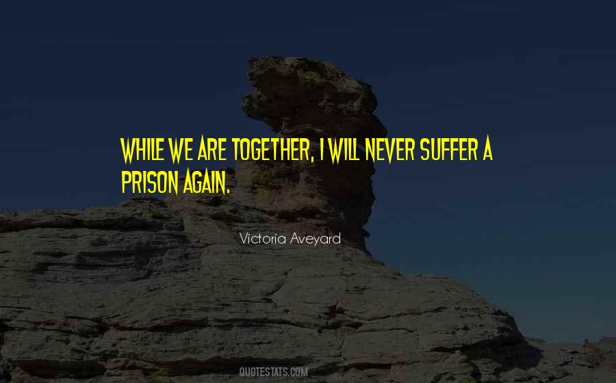 When We Are Together Again Quotes #39435
