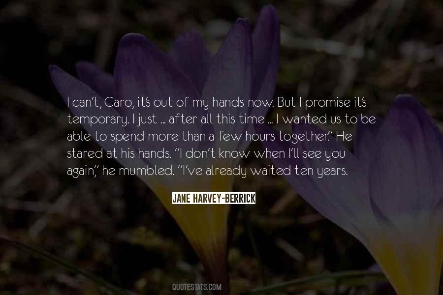 When We Are Together Again Quotes #54116