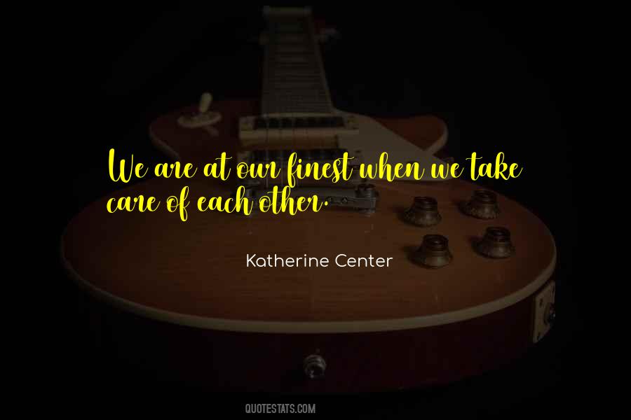 When We Care Quotes #377014