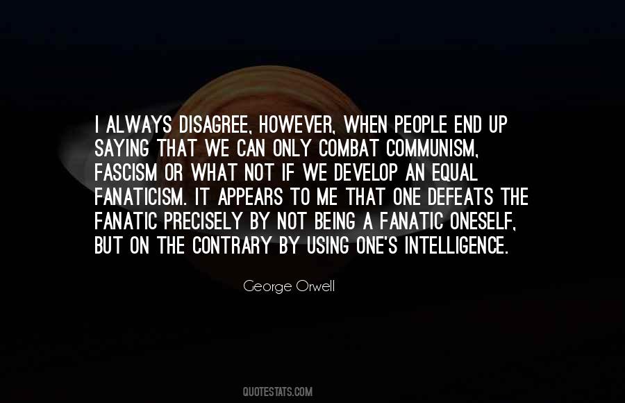 When We Disagree Quotes #299836 When We Disagree Quotes #299836