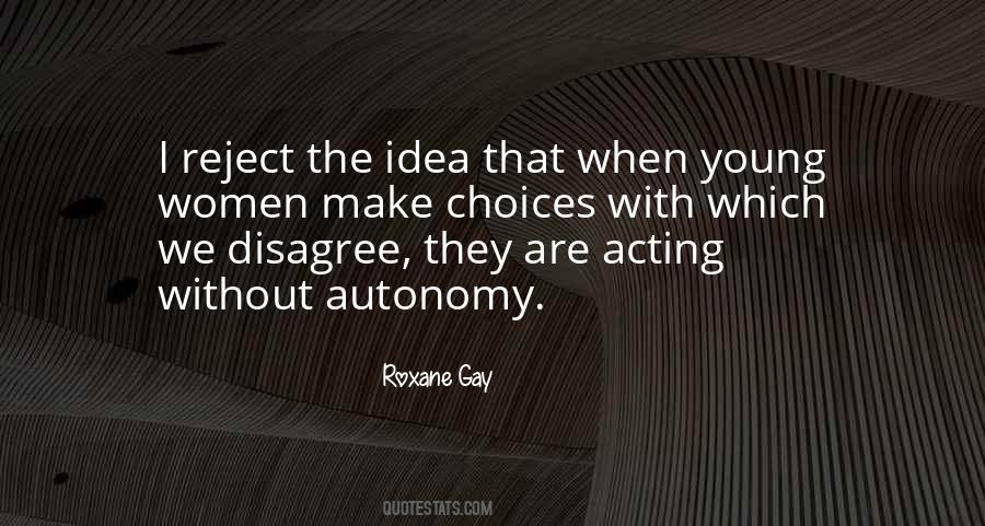 When We Disagree Quotes #889024 When We Disagree Quotes #889024
