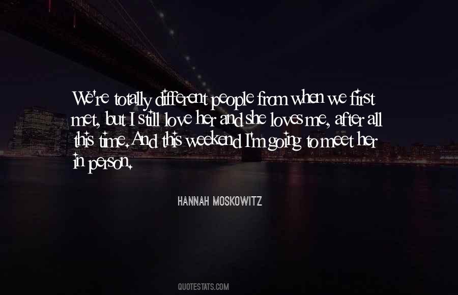 When We First Met Love Quotes #103060