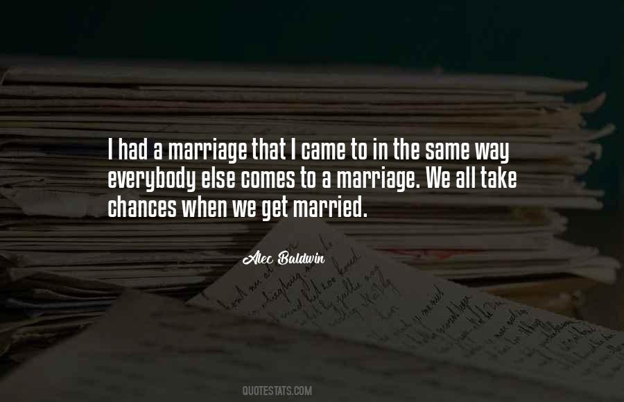 When We Get Married Quotes #1227719