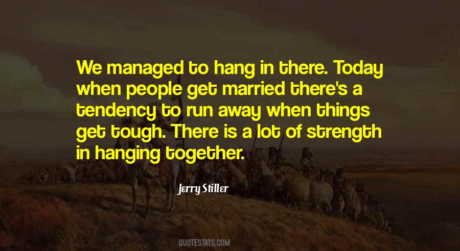 When We Get Together Quotes #1106354