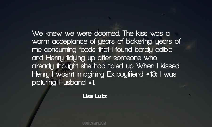When We Kiss Quotes #984123