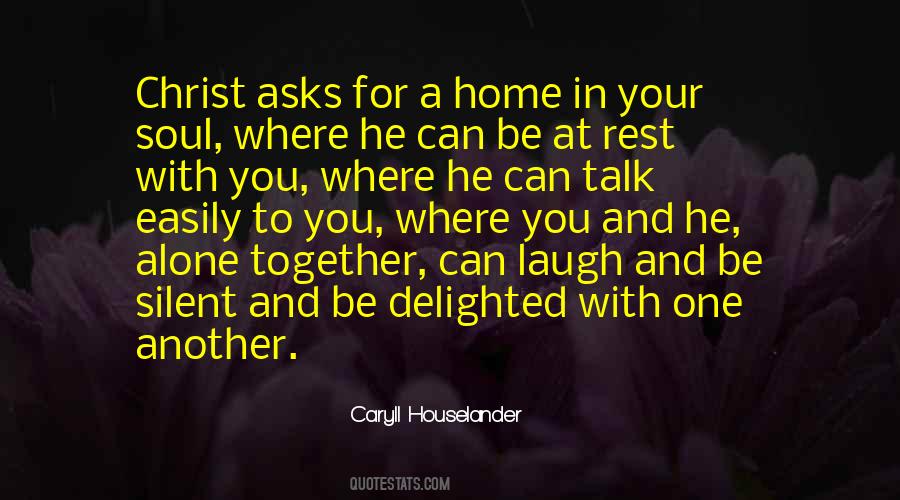 When We Laugh Together Quotes #253946