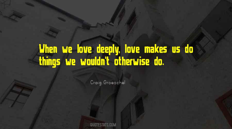 When We Love Quotes #296742