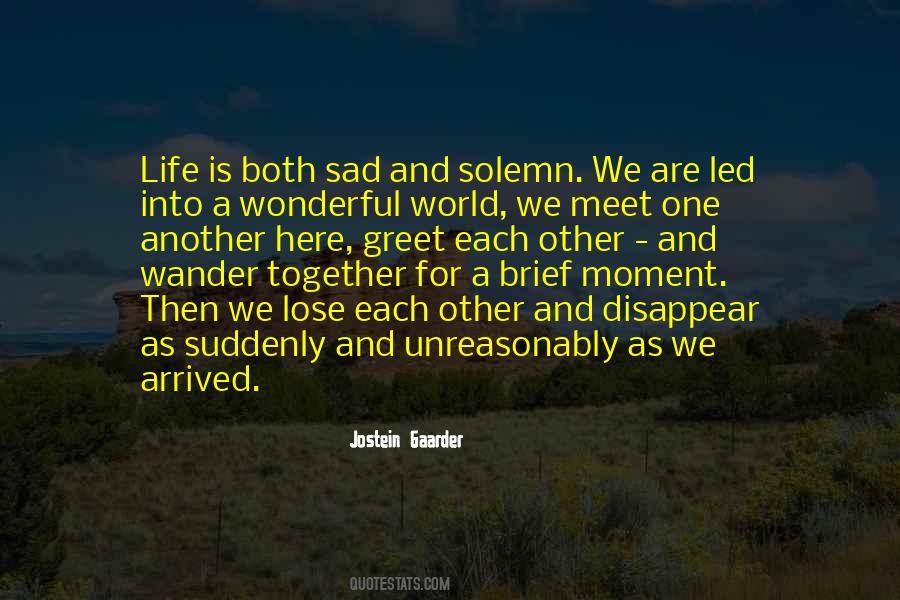 When We Meet Together Quotes #543268