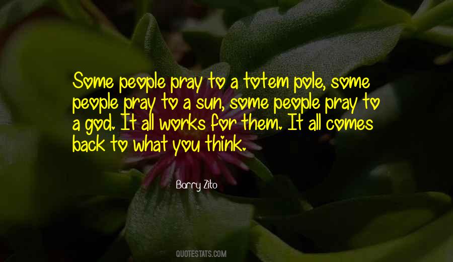 When We Pray God Works Quotes #1183120