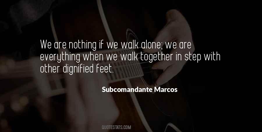 When We Walk Together Quotes #1705390