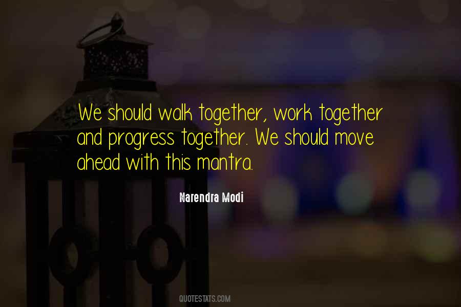 When We Walk Together Quotes #545923