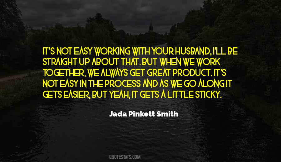 When We Work Together Quotes #37674