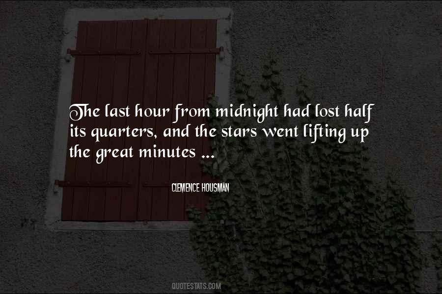 Quotes About Last Minutes #1140621