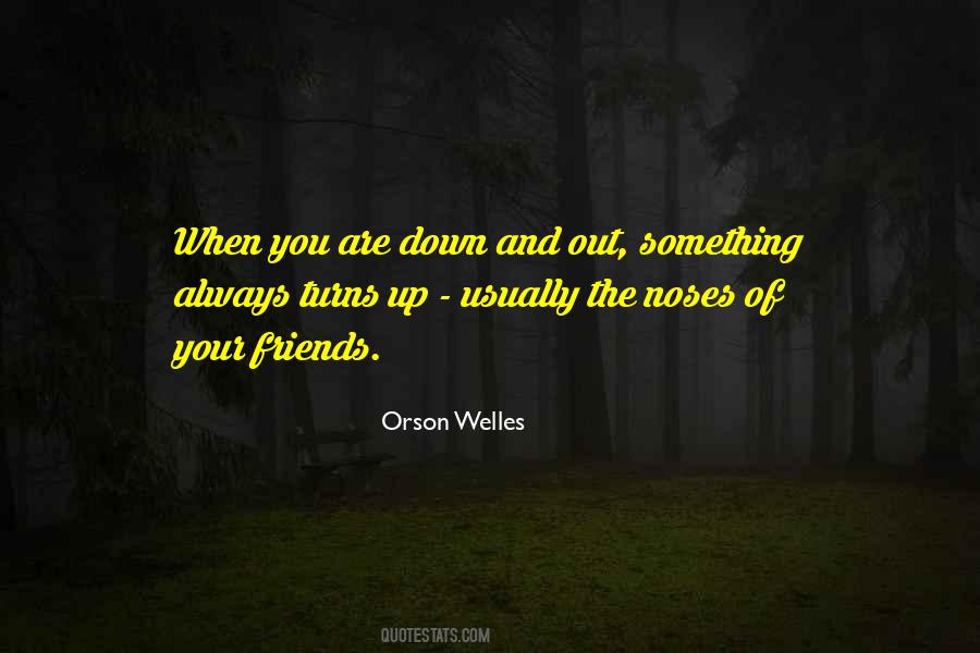 When You Are Down Quotes #1227949