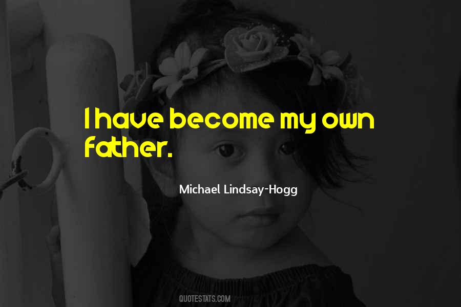 When You Become A Father Quotes #128719