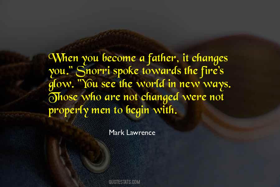 When You Become A Father Quotes #1670209