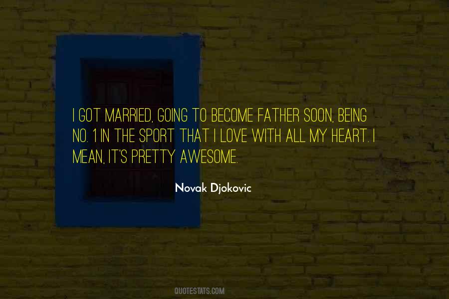 When You Become A Father Quotes #215259