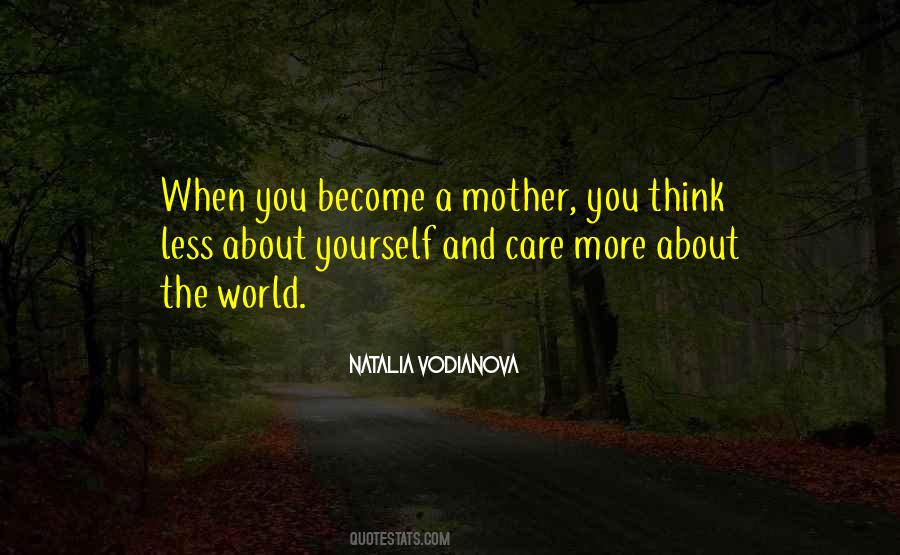 When You Become A Mother Quotes #1804572