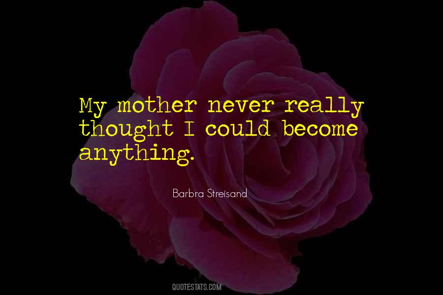 When You Become A Mother Quotes #321660