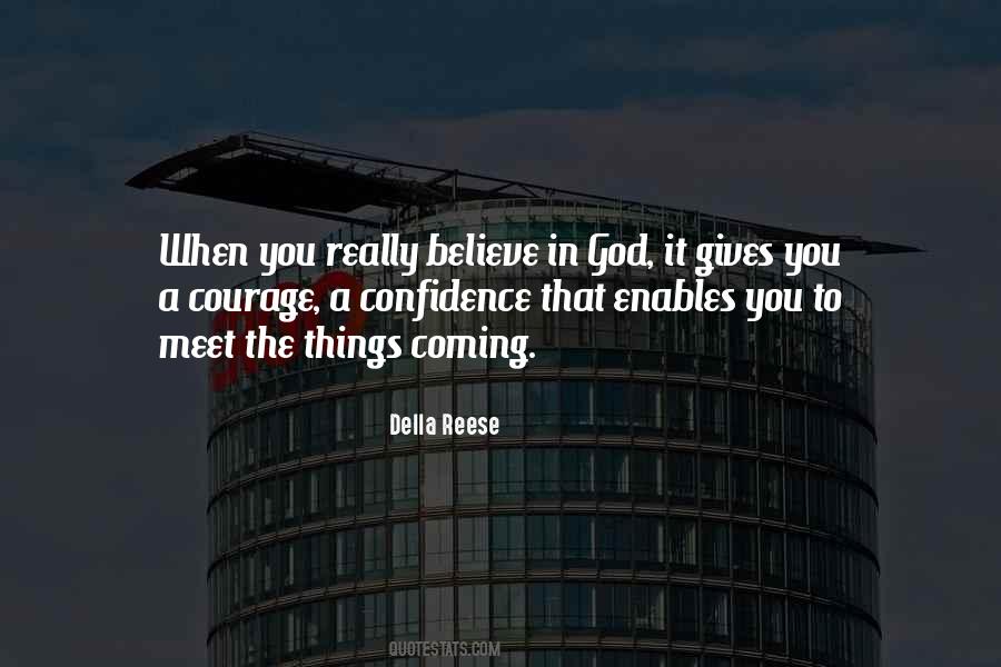 When You Believe In God Quotes #129982