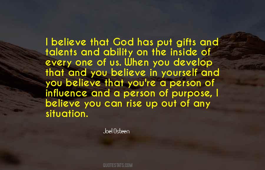 When You Believe In God Quotes #1542243