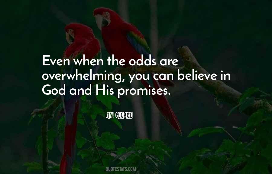When You Believe In God Quotes #549870