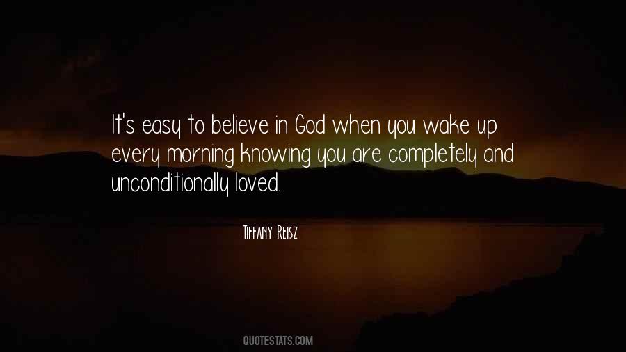 When You Believe In God Quotes #94940