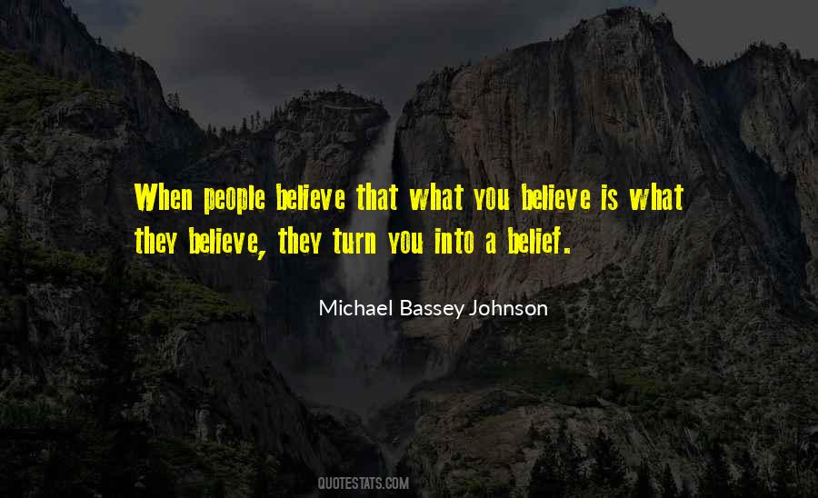When You Believe In Yourself Quotes #1201942