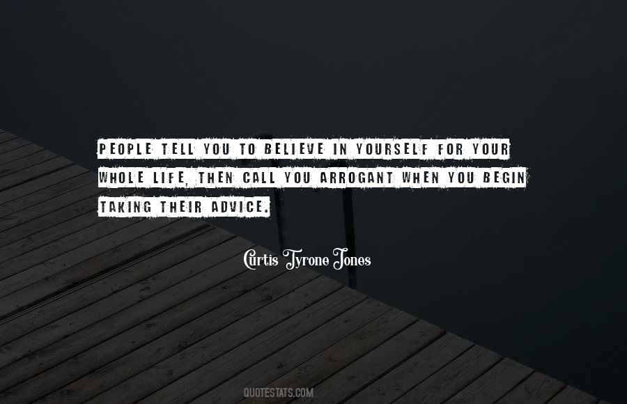When You Believe In Yourself Quotes #1358189