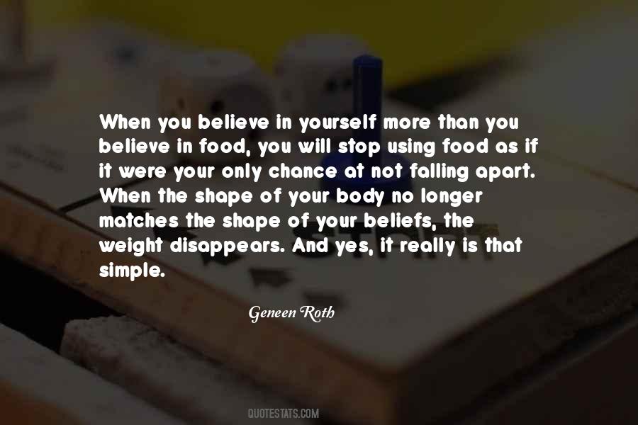 When You Believe In Yourself Quotes #1612849