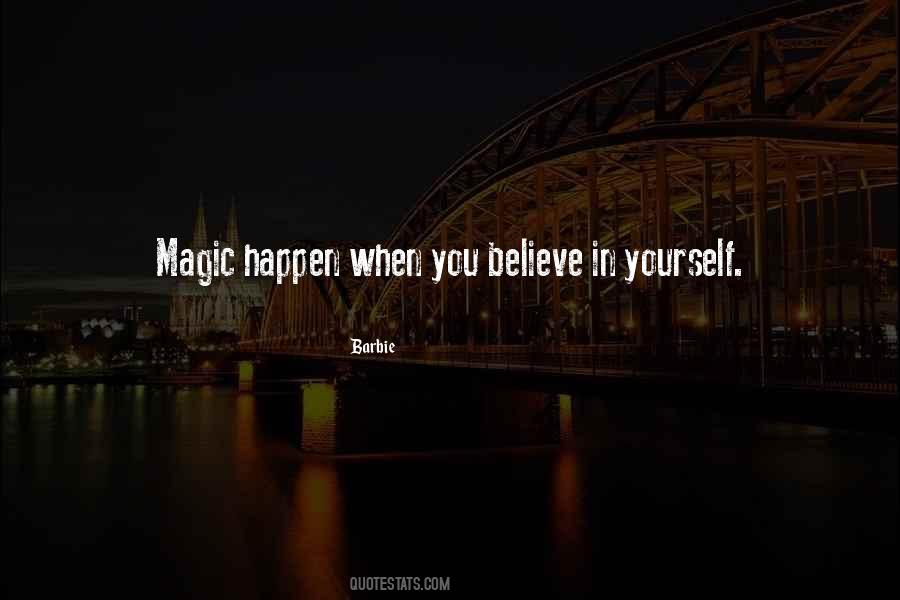 When You Believe In Yourself Quotes #604721