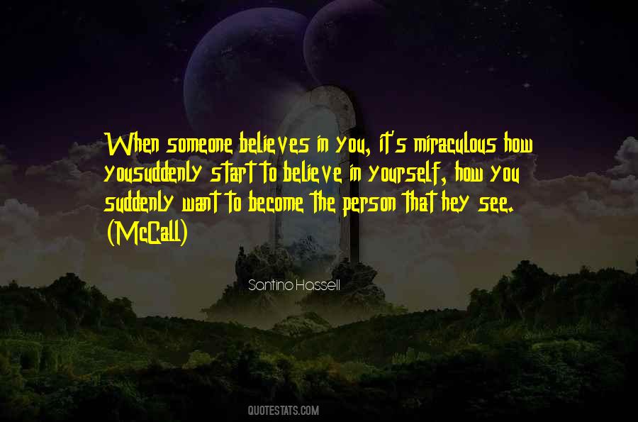 When You Believe In Yourself Quotes #736374
