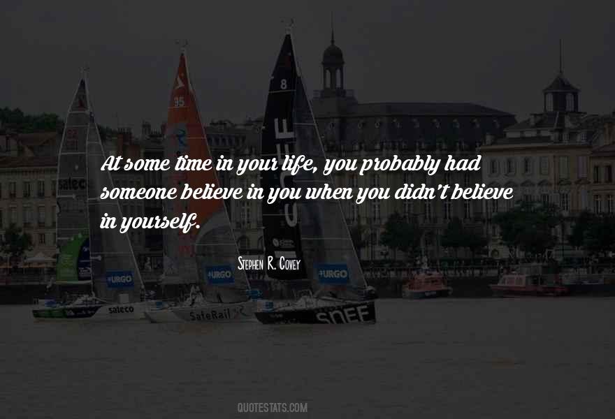 When You Believe In Yourself Quotes #944943
