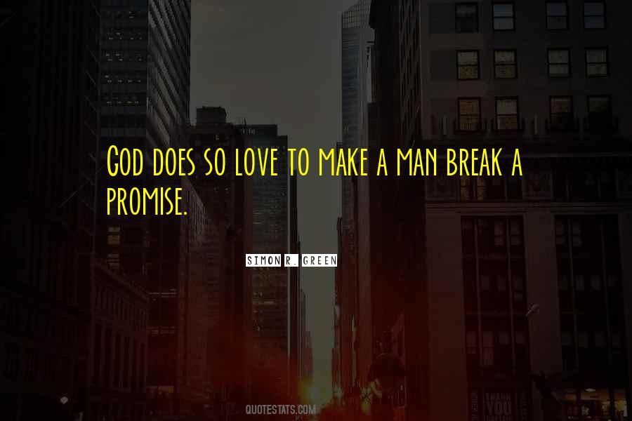 When You Break A Promise Quotes #1206762