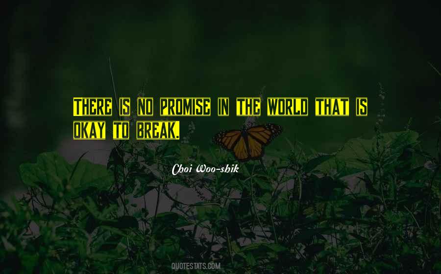 When You Break A Promise Quotes #125026