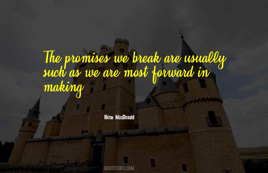 When You Break A Promise Quotes #1396102