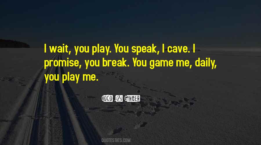 When You Break A Promise Quotes #1488940